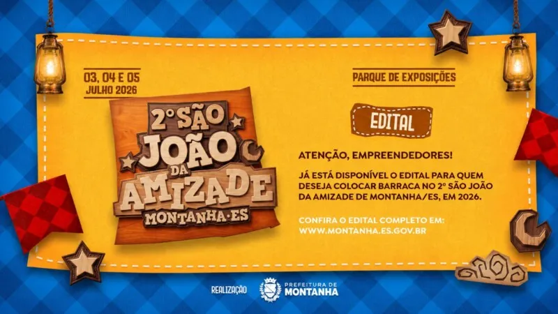 Montanha abre inscrições para comércio eventual no 2º São João da Amizade 2026
