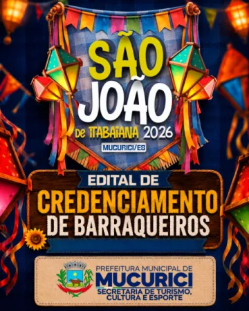 Mucurici abre credenciamento para comerciantes no São João de Itabaiana 2026
